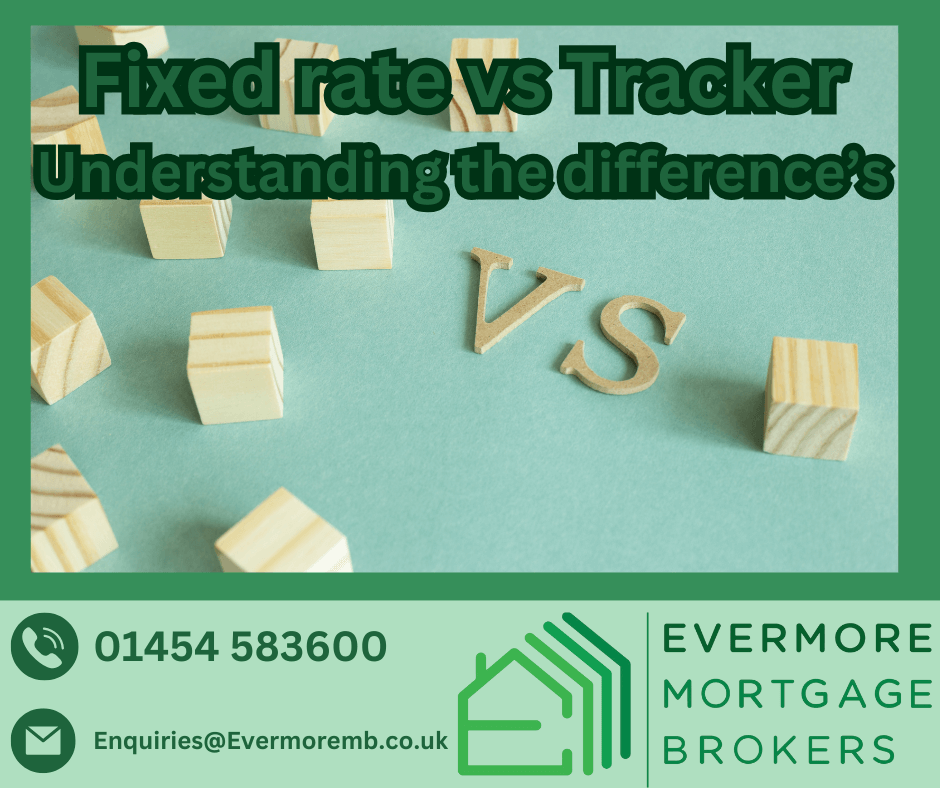 Tracker Rate Fixed Rate mortgage differences