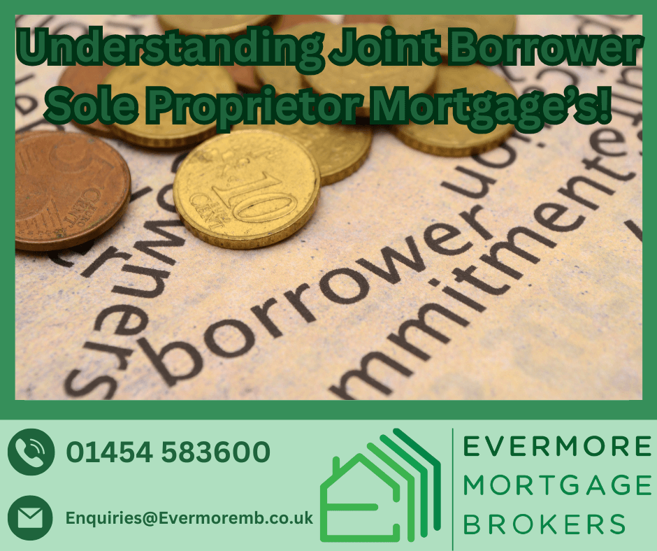 Joint Borrower Sole Proprietor Mortgage Broker Bristol