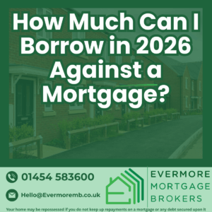How Much Can I Borrow in 2026 Against a Mortgage?